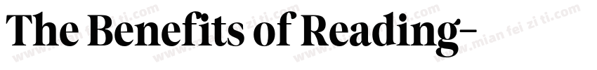 The Benefits of Reading字体转换